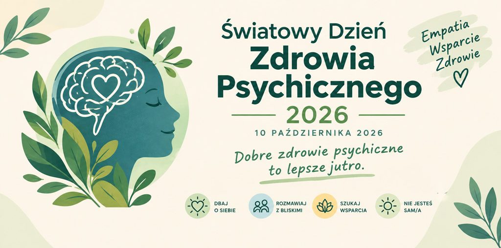 Światowy Dzień Zdrowia Psychicznego 2026